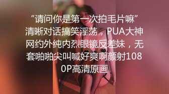 STP23745 02年超嫩小姑娘 清纯文静甜美乖巧 让坐在身材摸着小穴 很青涩不怎么娇喘 搞得小伙紧张了 有点软进不去 VIP2209