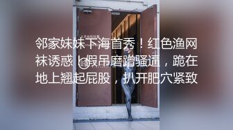 甜心奈奈长相甜美大奶逼逼无毛妹子自慰洗澡诱惑，近距离掰穴特写翘起屁股假吊抽插