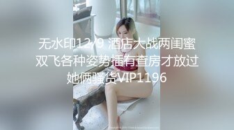 酒店约操大长腿高挑美女,战力持久骚逼被干爽