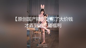 10/29最新 巨乳网红女神露脸自慰双道具插穴表情骚的很浪叫呻吟VIP1196