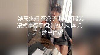 【极品媚黑女神猎杀】22厘米屌王一步到胃『宇航员』PUA中国金融女主管菲菲 终极章之豪华礼包 (1)