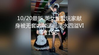 [紗里奈] 可爱巨乳美少女，超狂尺度 玩具 開腿 4點无码全露