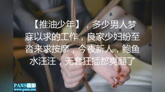 【热舞油姬 第01集】四点全露 火辣艳舞自慰潮吹疯狂喷水