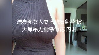 早期优酷广场舞网红熟女『舞灵美娜子』VIP定制 浴室换衣大秀肥臀骚舞自慰尿尿