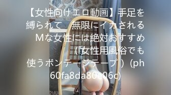 【新片速遞】一男大战双女，双飞极品少妇，佩服小哥的体力，超多姿势把两个骚货彻底征服，很多姿势都没有见过