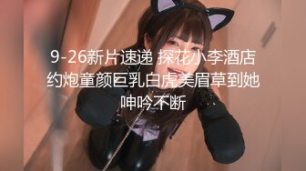 【新片速遞】 ✨【截止4.22】外围兼职微胖巨乳女大学生「Mole」全量推特资源 宿舍、卫生间大尺度露出自慰(24p+328v)[1.67GB/MP4/5:06:57]