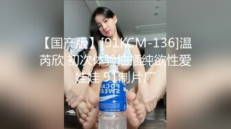 精品核弹！绿帽调教大神【渡先生】，花式暴力SM调教女奴，3P双开，脚丫子捅逼高潮喷水