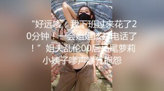 尊享推荐极品佳人无底诱惑套图 网红萝莉美少女『软软酱』会员版之爆乳厨娘的淫荡特辑 玩穴呻吟诱惑