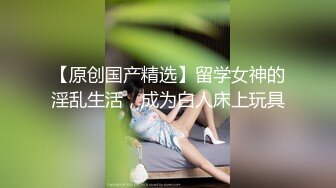 _密大礼包】❤️位美女良家出镜多位反差女友的真实面目被曝光