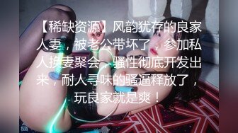 【新片速遞】  《反差网红✅极品调教》卡哇伊清纯系萝莉女奴【玉宝】6月私拍，水手服彼女飼育各种制服多P紫薇逼粉奶大人形小母狗[2.78GB/MP4/01:05:11]