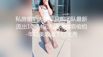 性欲很强悍的少妇，先口交，在女上啪啪玩肛交