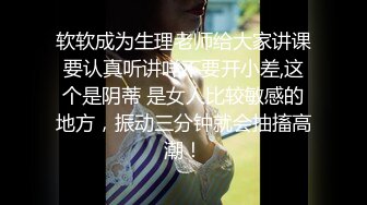 【新片速遞】白丝无毛情趣装极品萝莉草莓酱激情大秀，娇嫩的身材说着淫声荡语听狼友指挥互动撩骚，道具抽插骚穴好刺激[2.95G/MP4/04:10:17]