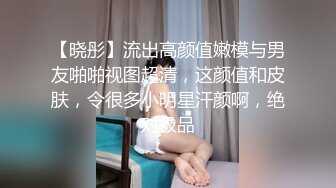  萝莉小女友中出完吃大鸡巴，娇嫩的颜值真是好想爱哦